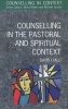 Counselling in the Pastoral and Spiritual Context (Paperback, New) - David Lyall Photo