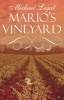 Mario's Vineyard (Paperback, New edition) - Michael Legat Photo