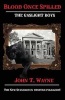 Blood Once Spilled - The Gaslight Boys Series. (Paperback) - John T Wayne Photo