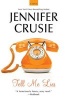 Tell Me Lies (Paperback) - Jennifer Crusie Photo