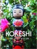 Kokeshi - From Tohoku with Love (Hardcover, 2nd) - Manami Okazaki Photo