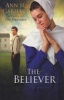 The Believer - A Novel (Paperback) - Ann H Gabhart Photo