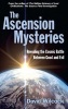 The Ascension Mysteries - Revealing the Cosmic Battle Between Good and Evil (Paperback) - David Wilcock Photo