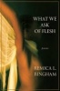 What We Ask of Flesh (Paperback, New) - Remica L Bingham Photo