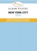 Clean Plates New York City 2016 - A Guide to the Healthiest, Tastiest and Most Sustainable Restaurants (Paperback) - Jared Koch Photo