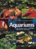 Aquariums - The Complete Guide to Freshwater and Saltwater Aquariums (Paperback) - Thierry Maitre alain Photo