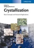 Crystallization - Basic Concepts and Industrial Applications (Hardcover) - Wolfgang Beckmann Photo