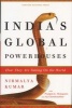 India's Global Powerhouses - How They are Taking on the World (Hardcover) - Nirmalya Kumar Photo