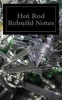 Hot Rod Rebuild Notes - A 5 X 8 Unlined Notebook (Paperback) - Automotive Accessories Books Photo