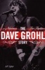 The Dave Grohl Story (Paperback, 2nd Revised edition) - Jeff Apter Photo