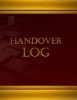 Handover Log (Journal, Log Book - 125 Pgs, 8.5 X 11 Inches) - Handover Log, Logbook (X-Large) (Paperback) - Centurion Logbooks Photo