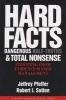 Hard Facts, Dangerous Half-Truths, and Total Nonsense - Profiting from Evidence-Based Management (Hardcover) - Jeffrey Pfeffer Photo