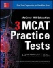 McGraw-Hill Education 3 MCAT Practice Tests, Third Edition (Paperback, 3rd) - George J Hademenos Photo