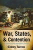 War, States, and Contention - A Comparative Historical Study (Paperback) - Sidney Tarrow Photo