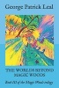 The Worlds Beyond Magic Woods - Book III of the Magic Woods Trilogy (Paperback) - George Patrick Leal Photo