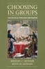 Choosing in Groups - Analytical Politics Revisited (Paperback) - Michael C Munger Photo