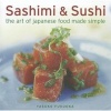 Sashimi & Sushi - the Art of Japanese Food Made Simple (Hardcover) - Yasuko Fukuoka Photo