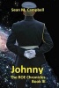 Johnny - Book 3 of the Roe Chronicles (Paperback) - Sean M Campbell Photo