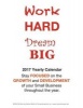 Work Hard Dream Big 2017 Small Business Calendar (Paperback) - Denise Anne Welch Photo