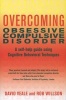 Overcoming Obsessive Compulsive Disorder - A Books on Prescription Title (Paperback) - David Veale Photo