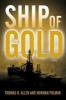 Ship of Gold (Paperback) - Thomas B Allen Photo