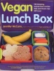 Vegan Lunch Box - 130 Amazing, Animal-Free Lunches Kids and Grown-Ups Will Love! (Paperback, Da Capo Press) - Jennifer McCann Photo