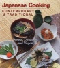 Contemporary and Traditional Japanese Cooking - Simple, Delicious and Vegan (Paperback) - Miyoko Mishimoto Schinner Photo