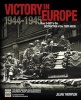 IWM Victory in Europe Experience - From D-Day to the Destruction of the Third Reich (Hardcover) - Julian Thompson Photo