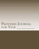 Proverbs Journal for Year __________ (Paperback) - Phillip Moormann Photo