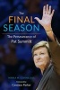 The Final Season - The Perserverance of Pat Summitt (Hardcover) - Maria M Cornelius Photo