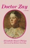 Doctor Zay (Paperback) - Elizabeth Stuart Phelps Photo