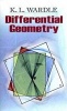 Differential Geometry (Paperback, Dover) - K L Wardle Photo