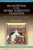 Recognition in the Arabic Narrative Tradition - Discovery, Deliverance and Delusion (Hardcover) - Philip Kennedy Photo