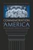 Commemoration in America - Essays on Monuments, Memorialization and Memory (Hardcover, New) - David Gobel Photo