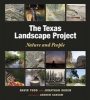 The Texas Landscape Project Nature and People (Paperback) - David Todd Photo