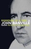 Possessed of a Past: A  Reader (Hardcover, Main Market Ed.) - John Banville Photo