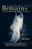 Immortal Remains - The Evidence for Life After Death (Paperback, New) - Stephen E Braude Photo