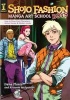 Shojo Fashion Manga Art School, Boys - How to Draw Cool Characters, Action Scenes and Modern Looks (Paperback) - Irene Flores Photo