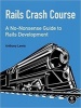 Rails Crash Course - A No-Nonsense Guide to Rails Development (Paperback) - Anthony Lewis Photo