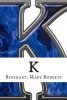 K (Paperback) - Rinehart Mary Roberts Photo