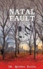 Natal Fault (Paperback) - Dr Manisha Saxena Photo