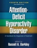 Attention-Deficit Hyperactivity Disorder - A Handbook for Diagnosis and Treatment (Hardcover, 4th Revised edition) - Russell A Barkley Photo