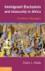 Immigrant Exclusion and Insecurity in Africa - Coethnic Strangers (Hardcover) - Claire L Adida Photo