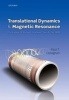 Translational Dynamics and Magnetic Resonance - Principles of Pulsed Gradient Spin Echo NMR (Paperback) - Paul T Callaghan Photo