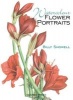 Watercolour Flower Portraits (Paperback) - Billy Showell Photo