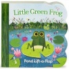 Little Green Frog Lift a Flap (Board book) - Ginger Swift Photo