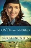 On Distant Shores - A Novel (Paperback) - Sarah Sundin Photo