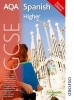 AQA GCSE Spanish Higher Student Book (Paperback, 2nd Revised edition) -  Photo