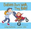 Babies Don't Walk, They Ride! (Hardcover) - Kathy Henderson Photo