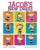 Jacob's New Dress (Hardcover) - Sarah Hoffman Photo